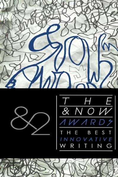 The &Now Awards 2: The Best Innovative Writing - Davis Schneiderman - Books - Lake Forest College - 9780982315644 - May 30, 2013