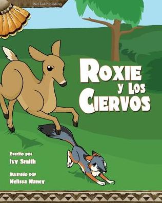 Cover for Ivy Smith · Roxie Y Los Ciervos (Paperback Book) [Spanish edition] (2011)