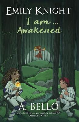 Cover for Abiola Bello · Emily Knight I am... Awakened - Emily Knight (Paperback Book) (2017)