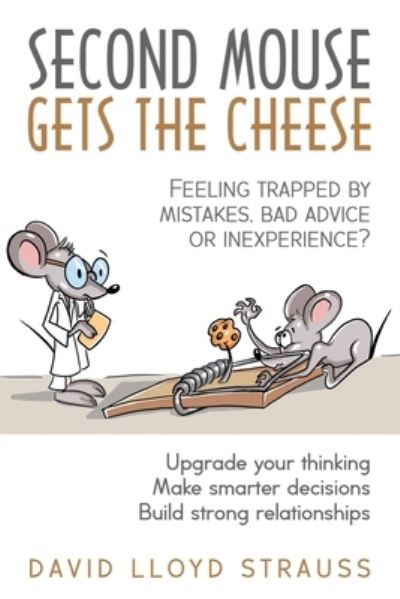 Cover for David Strauss · Second Mouse Gets The Cheese (Paperback Book) (2021)