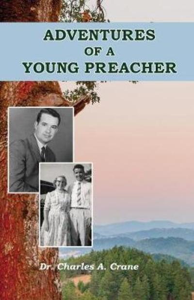 Cover for Charles A Crane · Adventures of a Young Preacher (Taschenbuch) (2018)