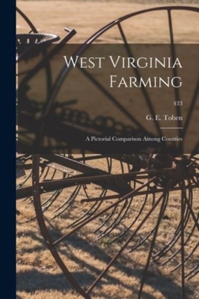 Cover for G E (George E ) Toben · West Virginia Farming (Paperback Book) (2021)