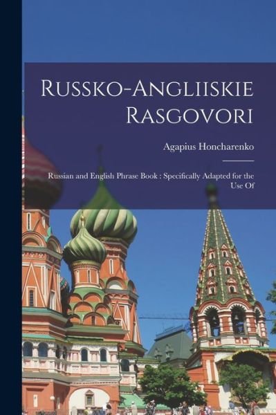 Cover for Agapius Honcharenko · Russko-Angliiskie Rasgovori : Russian and English Phrase Book (Book) (2022)