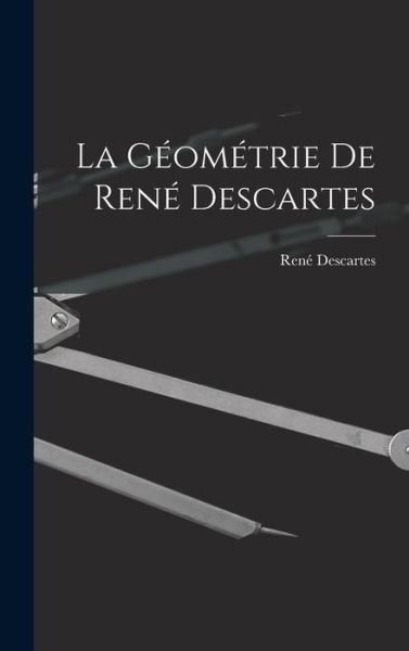 Cover for René Descartes · Géométrie de René Descartes (Bok) (2022)