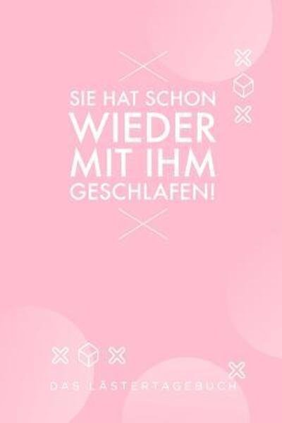 Cover for Bitch Kalender · Sie Hat Schon Wieder Mit Ihm Geschlafen (Paperback Book) (2019)