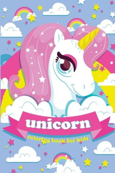 Unicorn Coloring Book for Kids - Egy Colony - Livros - Independently Published - 9781076406644 - 26 de junho de 2019