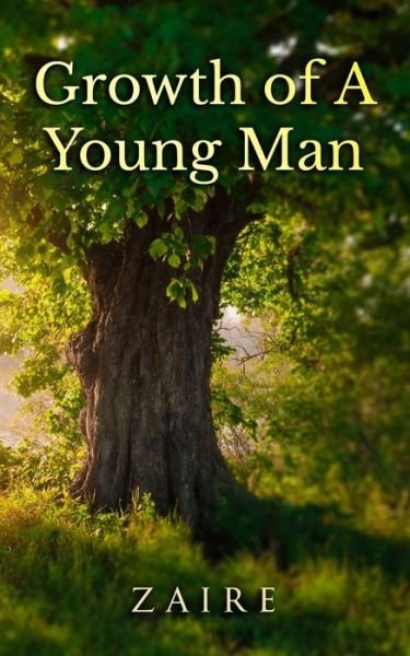 Cover for Zaire Christopher Leffall · Growth of A Young Man (Pocketbok) (2019)
