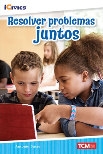 Cover for Antonio Sacre · Resolver Problemas Juntos (N/A) (2022)