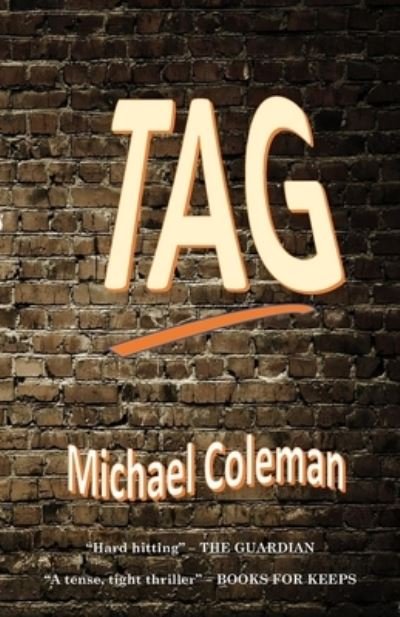 Tag - Michael Coleman - Livres - Independently Published - 9781092684644 - 30 décembre 2019