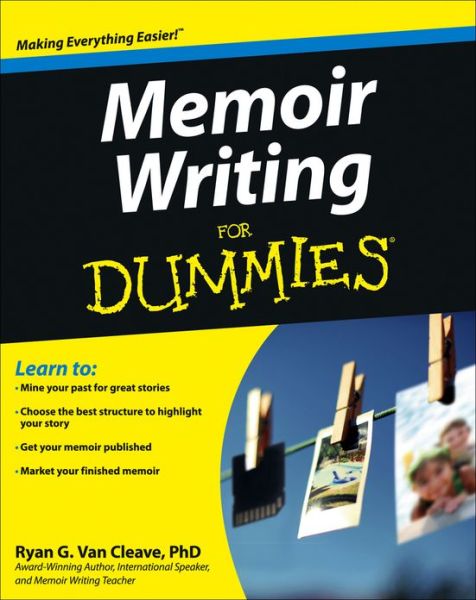 Cover for Ryan G. Van Cleave · Memoir Writing For Dummies (Paperback Book) (2013)