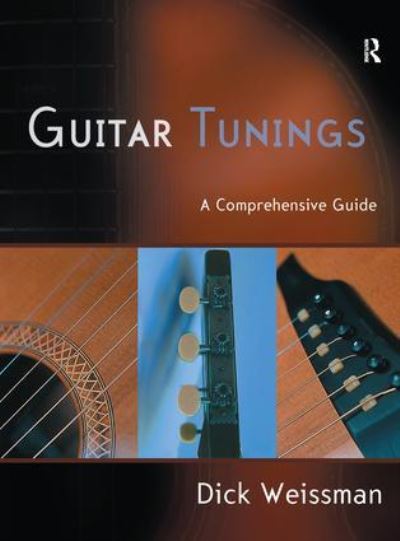 Cover for Dick Weissman · Guitar Tunings: A Comprehensive Guide (Inbunden Bok) (2016)