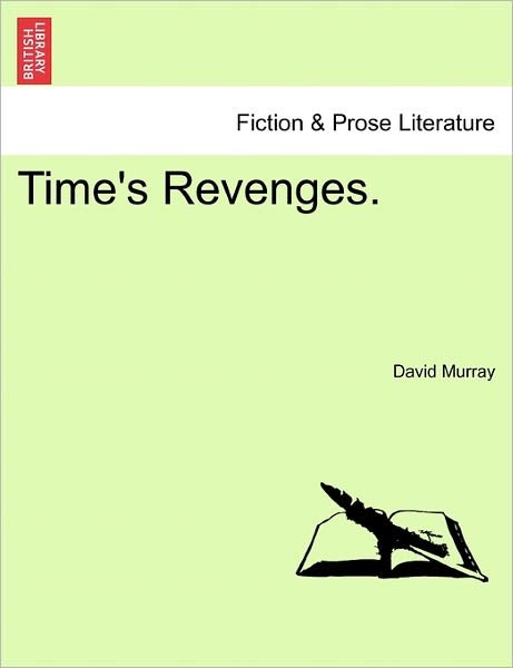 Cover for David Murray · Time's Revenges. (Taschenbuch) (2011)
