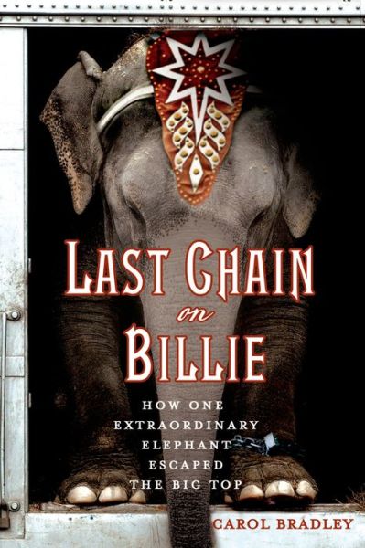 Cover for Carol Bradley · Last Chain on Billie (Paperback Book) (2015)