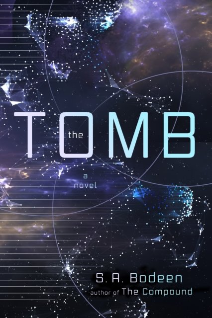 Cover for S. A. Bodeen · The Tomb: A Novel (Paperback Book) (2019)