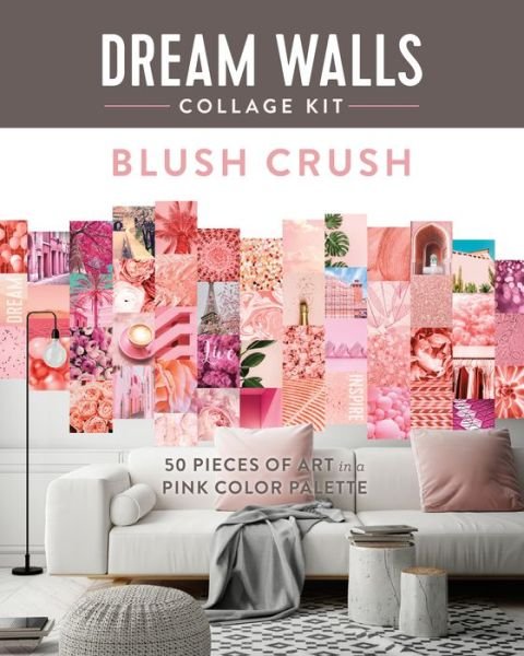 Cover for Chloe Standish · Dream Walls Collage Kit: Blush Crush (Paperback Book) (2023)