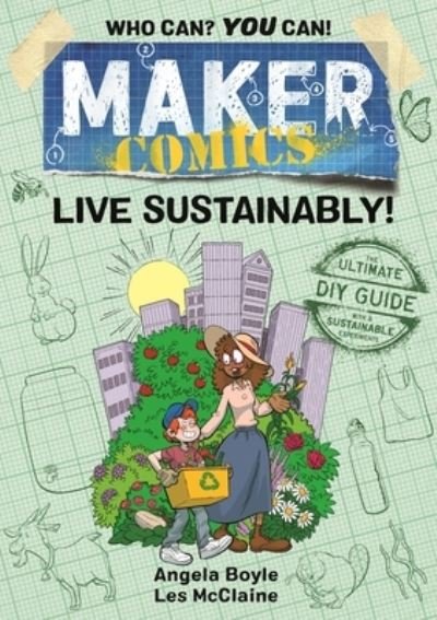 Cover for Angela Boyle · Maker Comics: Live Sustainably! - Maker Comics (Paperback Book) (2022)