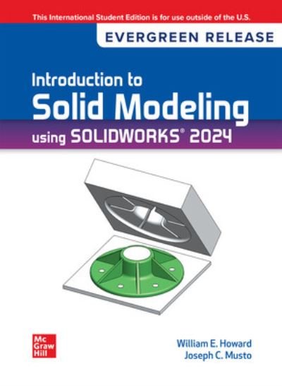 Cover for William Howard · Introduction To Solid Modeling Using Solidworks 2024: 2024 Release ISE (Pocketbok) (2024)
