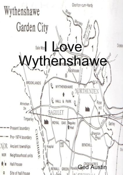 Cover for Ged Austin · I Love Wythenshawe (Book) (2013)