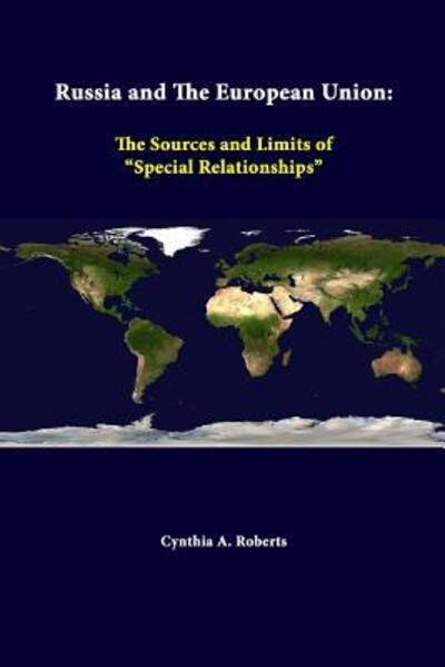 Cover for Cynthia a Roberts · Russia and the European Union: the Sources and Limits of Special Relationships (Paperback Book) (2014)