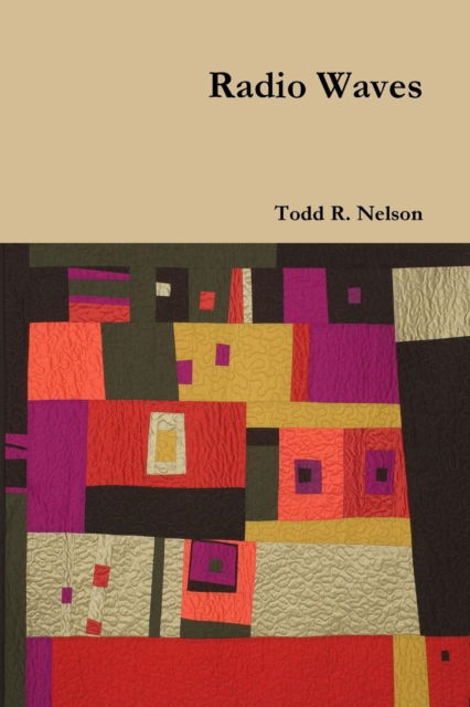 Cover for Todd R. Nelson · Radio Waves (Paperback Book) (2007)