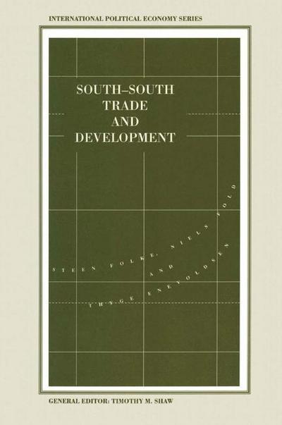 Cover for Thyge Enevoldsen · South-South Trade and Development: Manufactures in the New International Division of Labour - International Political Economy Series (Paperback Bog) [1st ed. 1993 edition] (1993)