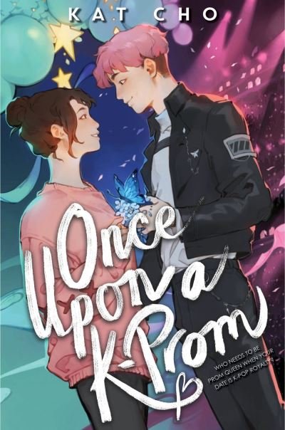 Cover for Kat Cho · Once Upon A K-prom (Innbunden bok) (2022)