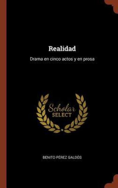 Cover for Benito Perez Galdos · Realidad (Hardcover Book) (2017)