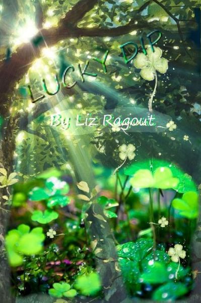 Cover for Liz Ragout · Lucky Dip (Paperback Book) (2018)