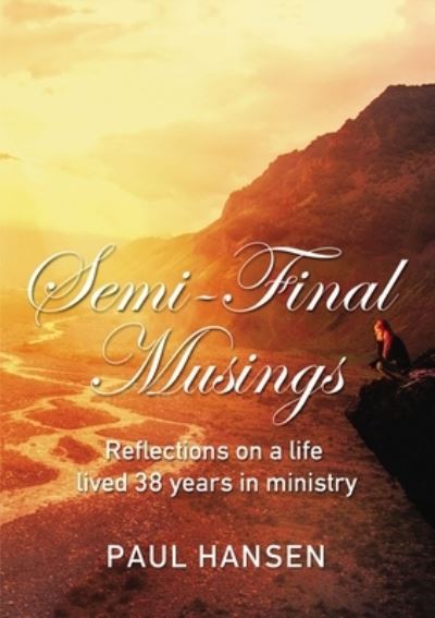 Cover for Paul Hansen · Semi-Final Musings (Paperback Book) (2020)