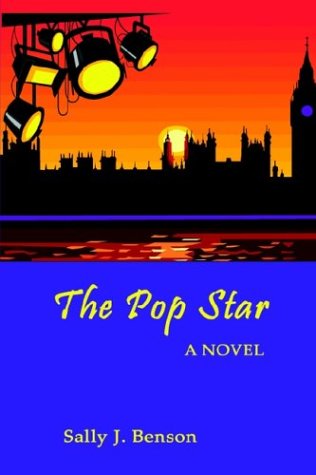 Cover for Sally J. Benson · The Pop Star (1st Books Library) (Hardcover Book) (2003)