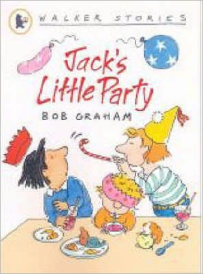 Cover for Bob Graham · Jack's Little Party - Walker Stories (Paperback Book) (2007)