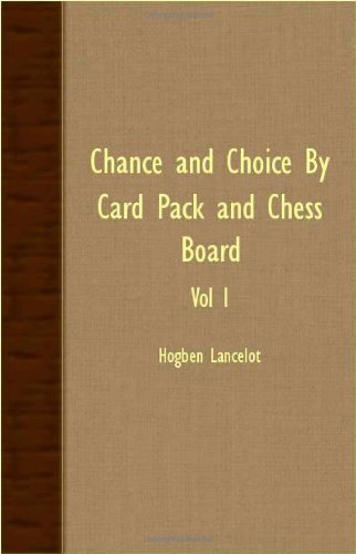 Cover for Hogben Lancelot · Chance and Choice by Card Pack and Chess Board - Vol I (Taschenbuch) (2007)