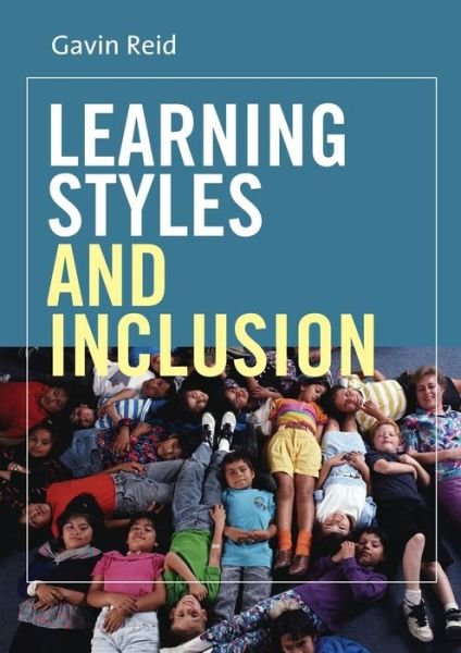 Cover for Gavin Reid · Learning Styles and Inclusion (Pocketbok) (2005)