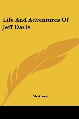 Cover for Mcarone · Life and Adventures of Jeff Davis (Paperback Book) (2007)