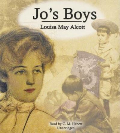 Cover for Louisa May Alcott · Jo's Boys (CD) (2012)