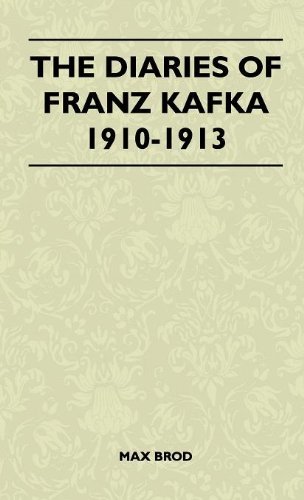 Cover for Max Brod · The Diaries of Franz Kafka 1910-1913 (Hardcover Book) (2010)