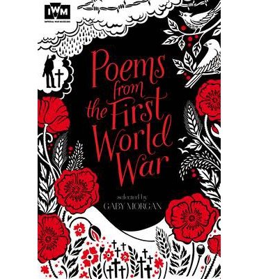 Cover for Gaby Morgan · Poems from the First World War: Published in Association with Imperial War Museums (Paperback Book) [Unabridged edition] (2014)