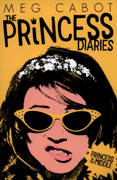 Cover for Meg Cabot · Princess in the Middle - Princess Diaries (Paperback Bog) [New edition] (2015)