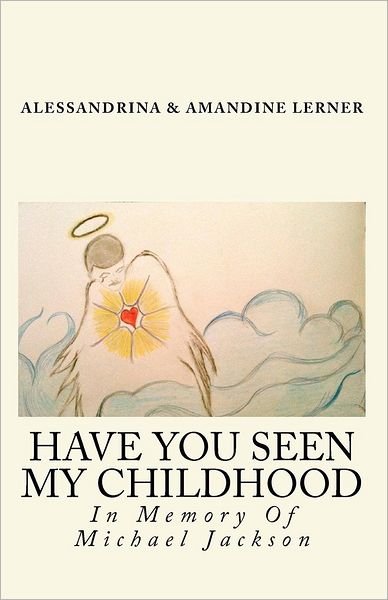 Cover for Alessandrina Lerner · Have You Seen My Childhood (Paperback Bog) (2010)