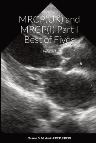 Cover for Osama Shukir Muhammed Amin · MRCP and MRCP Part I Best of Fives (Book) (2022)