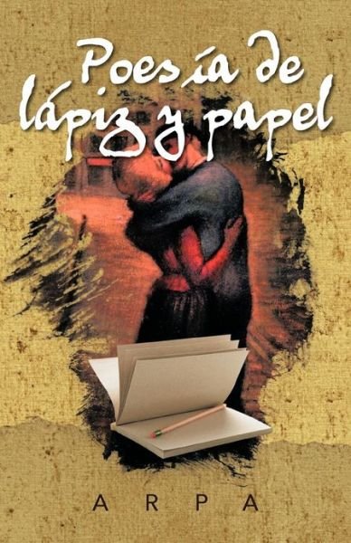 Cover for Arpa · Poesia De Lapiz Y Papel (Pocketbok) (2012)