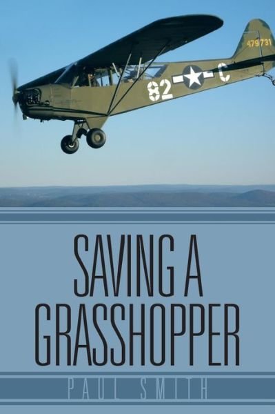 Cover for Paul Smith · Saving a Grasshopper (Pocketbok) (2013)