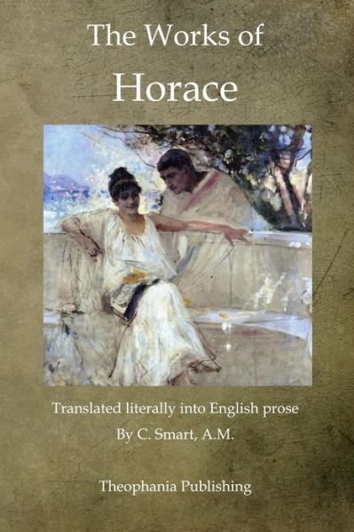 Cover for Horace · The Works of Horace (Pocketbok) (2011)