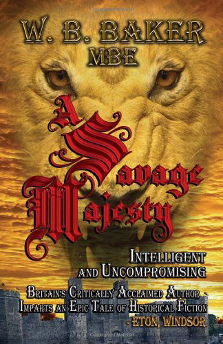 Cover for W B. Baker · A Savage Majesty (Pocketbok) (2011)