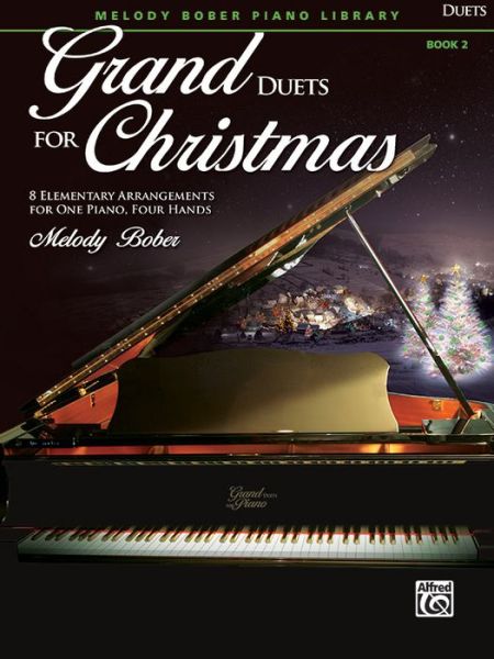 Cover for Melody Bober · Grand Duets for Christmas 2 - Piano Supplementary (Paperback Book) (2018)