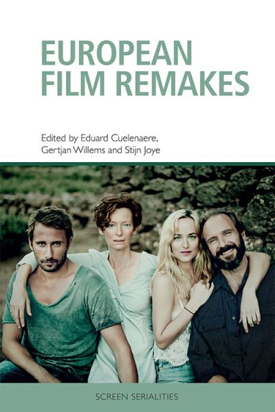 Cover for Eduard Cuelenaere · European Film Remakes - Screen Serialities (Hardcover Book) (2021)