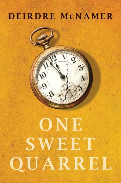 One Sweet Quarrel - Nancy Pearl's Book Lust Rediscoveries - Deirdre Mcnamer - Books - Amazon Publishing - 9781477807644 - July 30, 2013