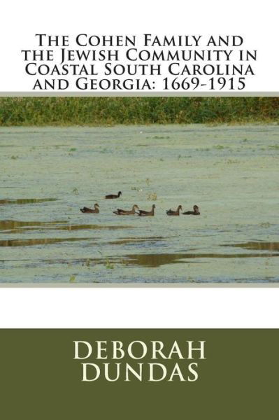 Cover for Deborah Dundas · The Cohen Family and the Jewish Community in Coastal South Carolina and Georgia (Paperback Book) (2012)