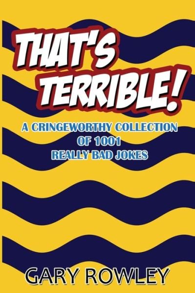 Cover for Gary Rowley · Thats Terrible Cringeworthy Collection (Paperback Bog) (2012)