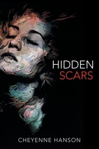 Cover for Cheyenne Hanson · Hidden Scars (Bog) (2020)